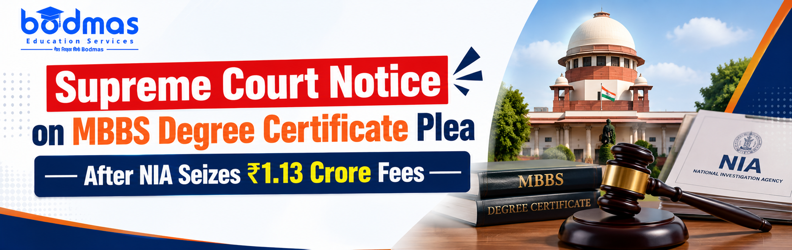 Supreme Court Notice on MBBS Graduate’s Plea for Degree Certificate After NIA Seizes ₹1.13 Crore Fees